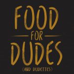 Food For Dudes