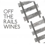 Off the Rails Wines