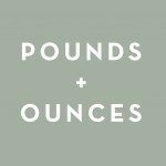 Pounds + Ounces Cafe